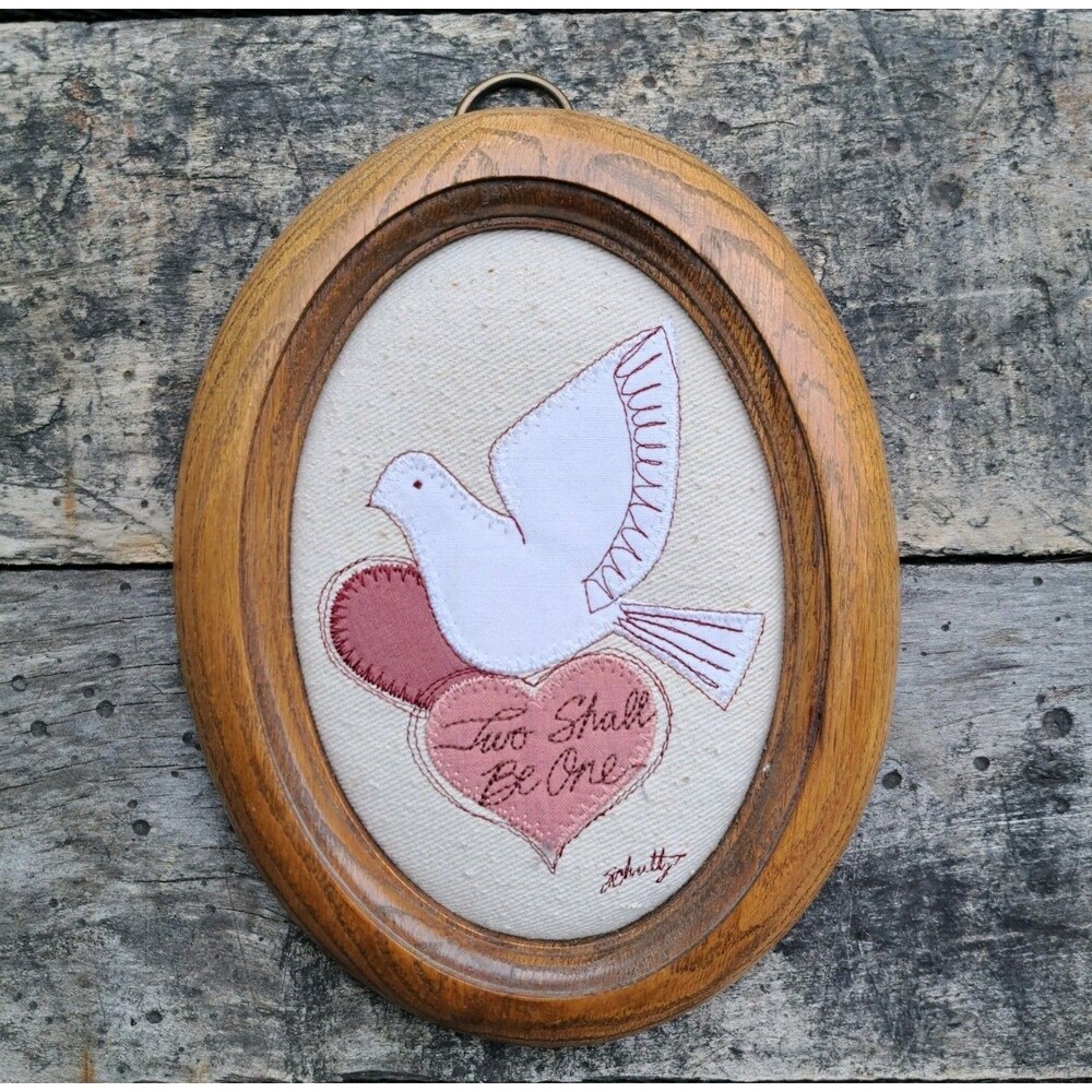 Vintage 6x9" Dove Emboridered Wall Hang Decor Dove Two Shall Be One Wedding Gift